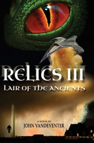 Cover for John Vandeventer · Relics III (Hardcover Book) (2022)