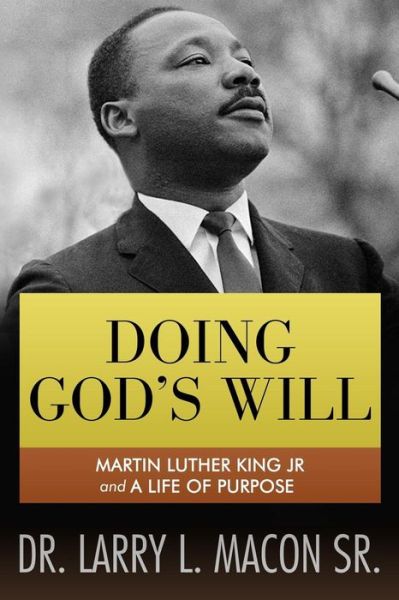 Cover for Larry L Macon Sr · Doing God's Will (Paperback Book) (2019)