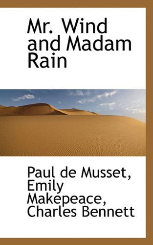 Cover for Charles Bennett · Mr. Wind and Madam Rain (Paperback Book) (2009)