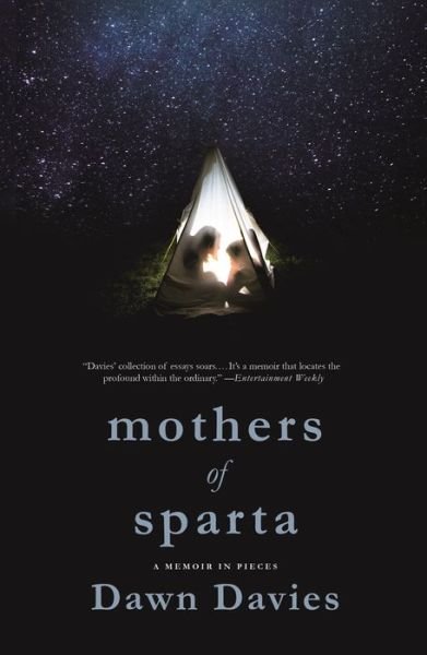 Cover for Dawn Davies · Mothers of Sparta: A Memoir in Pieces (Paperback Bog) (2019)