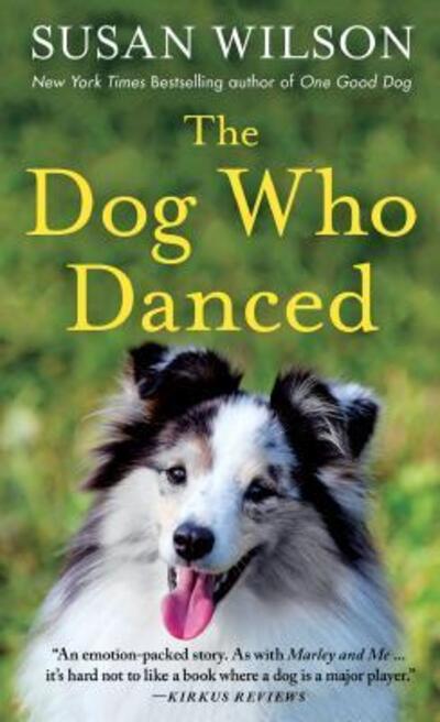 Cover for Susan Wilson · The Dog Who Danced: A Novel (Paperback Book) (2020)