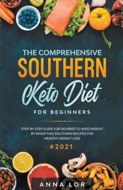 Cover for Anna Lor · Keto Diet for Beginners (Paperback Book) (2021)