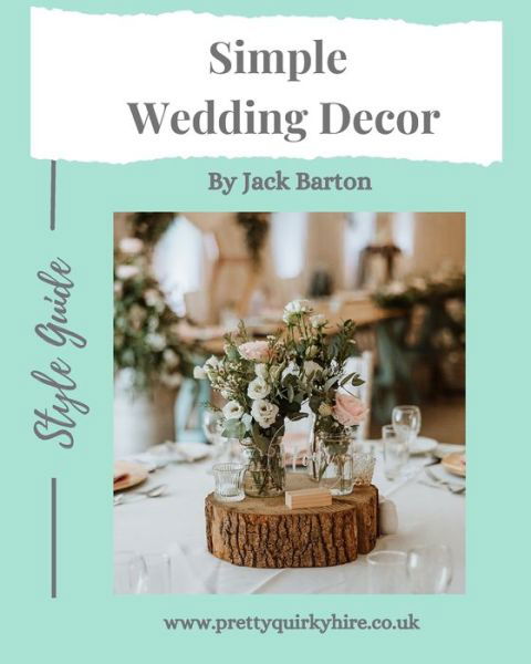 Cover for Jack Barton · Simple Wedding Decor (Paperback Book) (2023)