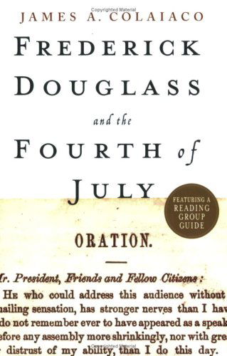 Cover for James A. Colaiaco · Frederick Douglass and the Fourth of July (Paperback Book) (2007)