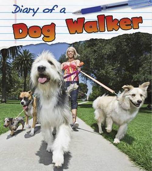 Cover for Angela Royston · Dog Walker - Diary of a. . . (Paperback Book) (2014)