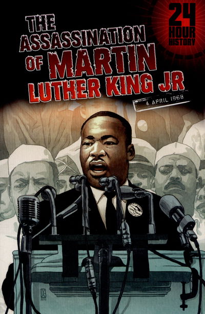 Cover for Terry Collins · The Assassination of Martin Luther King  Jr - 4 April 1968 (N/A) (2015)