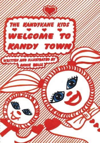 Cover for Annie Belle · Kandykane Kids: Welcome to Kandy Town (Paperback Bog) (2005)