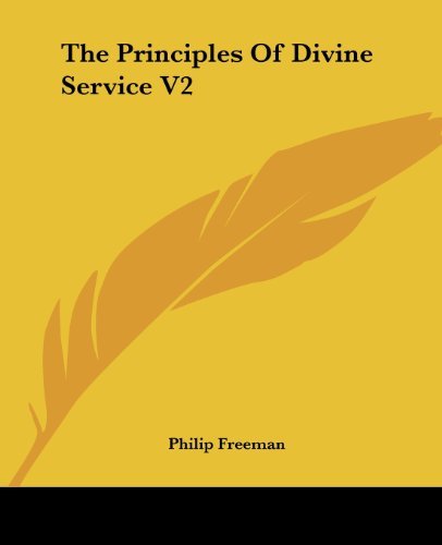 Cover for Philip Freeman · The Principles of Divine Service V2 (Paperback Bog) (2006)