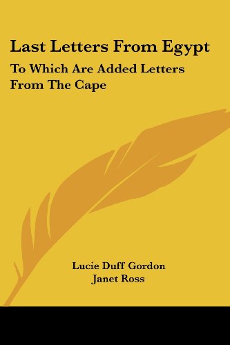 Cover for Lucie Duff Gordon · Last Letters from Egypt: to Which Are Added Letters from the Cape (Paperback Book) (2007)