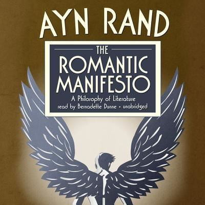 Cover for Ayn Rand · The Romantic Manifesto A Philosophy of Literature (CD) (2010)