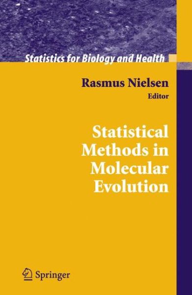 Cover for Rasmus Nielsen · Statistical Methods in Molecular Evolution - Statistics for Biology and Health (Paperback Book) [Softcover reprint of hardcover 1st ed. 2005 edition] (2010)