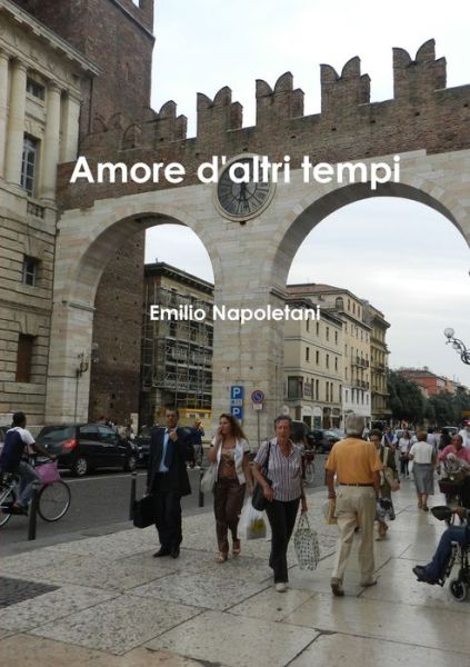 Cover for Emilio Napoletani · Amore d'altri Tempi (Bog) (2011)