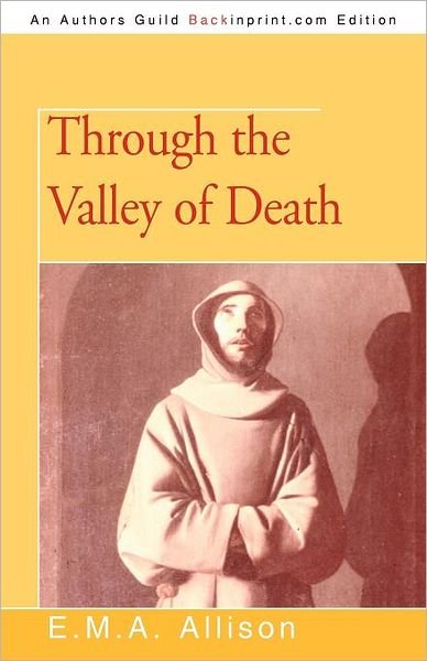 Cover for E M a Allison · Through the Valley of Death (Paperback Book) (2011)