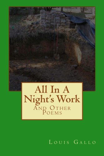 Cover for Louis Gallo · All in a Night's Work: and Other Poems (Paperback Book) (2010)