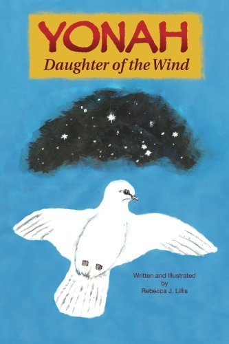 Cover for Ms Rebecca Jo Lillis · Yonah: Daughter of the Wind (Paperback Bog) (2011)
