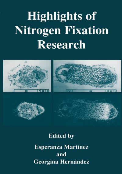Highlights of Nitrogen Fixation Research - Esperanza Martinez - Bücher - Springer-Verlag New York Inc. - 9781461371724 - 26. Oktober 2012