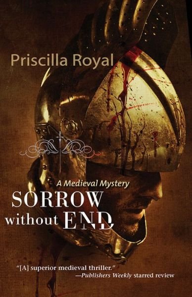 Cover for Priscilla Royal · Sorrow Without End - Medieval Mysteries (Taschenbuch) [Reprint edition] (2011)