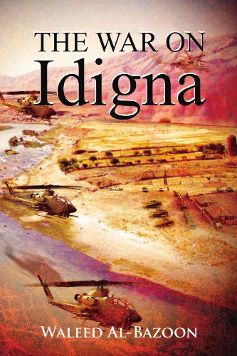 Cover for Waleed Al-bazoon · The War on Idigna (Paperback Book) (2011)