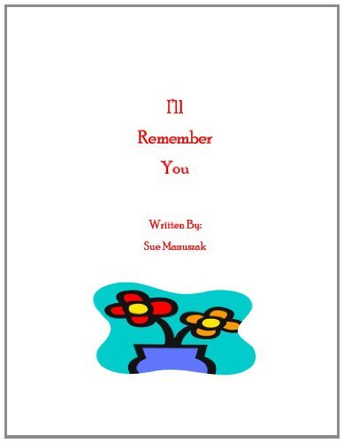 Cover for Sue Manuszak · I'll Remember You (Paperback Bog) (2011)