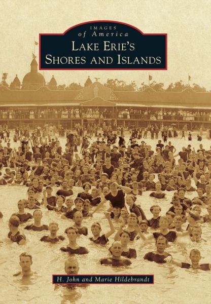 Cover for H John Hildebrandt · Lake Erie's Shores and Islands (Paperback Book) (2015)