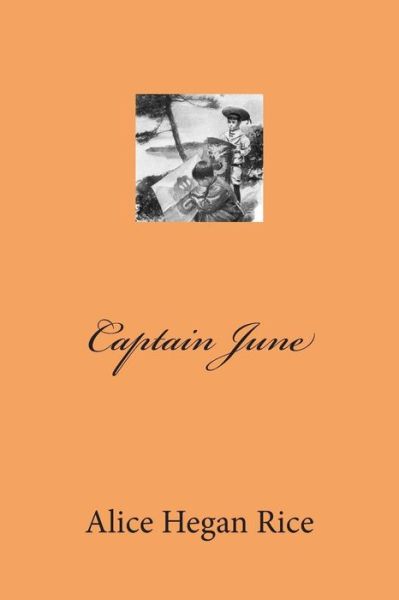 Cover for Alice Hegan Rice · Captain June (Paperback Book) (2011)