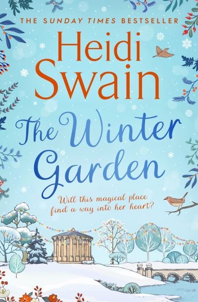 Cover for Heidi Swain · The Winter Garden: the perfect read this Christmas, promising snowfall, warm fires and breath-taking seasonal romance (Taschenbuch) (2020)