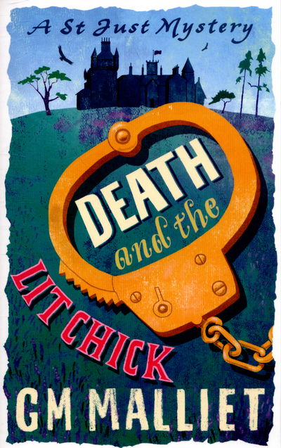 Cover for G.M. Malliet · Death and the Lit Chick - The St. Just Mysteries (Paperback Book) (2015)