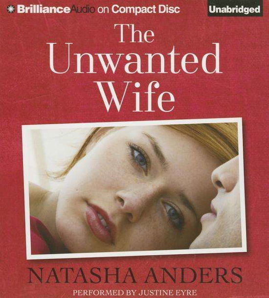 Cover for Natasha Anders · The Unwanted Wife (The Unwanted Series) (Audiobook (CD)) [Unabridged edition] (2015)