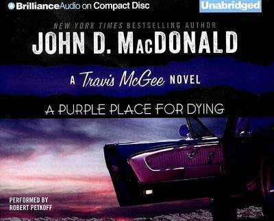 Cover for John D. Macdonald · A Purple Place for Dying (Travis Mcgee Mysteries) (Hörbuch (CD)) [Unabridged edition] (2013)
