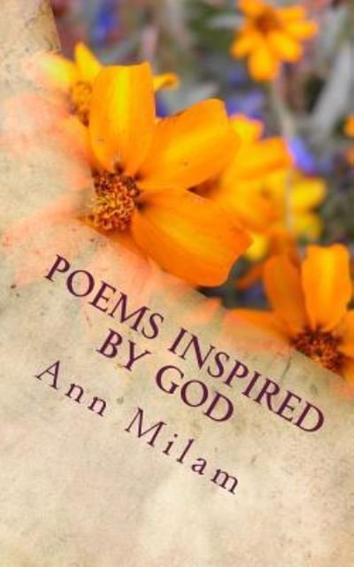 Cover for Ann Milam · Poems Inspired by God (Paperback Book) (2012)
