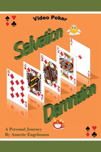 Cover for Annette Engelmann · Video Poker - Salvation or Damnation - a Personal Journey (Paperback Book) (2014)