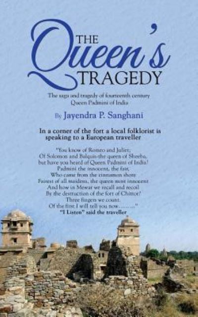 Cover for Jayendra P Sanghani · The Queen's Tragedy (Paperback Book) (2014)