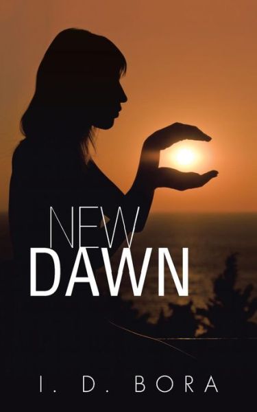 Cover for I D Bora · New Dawn (Paperback Book) (2014)