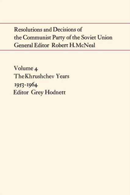 Cover for Grey Hodnett · Resolutions and Decisions of the Communist Party of the Soviet Union Volume 4 (Pocketbok) (1974)