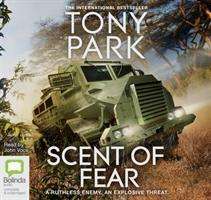 Cover for Tony Park · Scent of Fear (Audiobook (CD)) [Simultaneous Release edition]