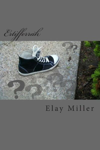 Cover for Elay Miller · Ertifferrah (Paperback Book) (2014)