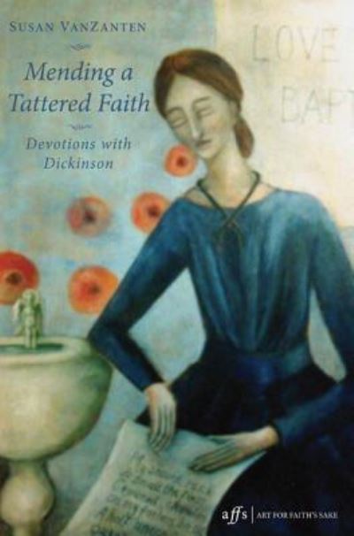 Cover for Susan VanZanten · Mending a Tattered Faith (Hardcover Book) (2011)