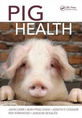 Cover for John Carr · Pig Health (Hardcover Book) (2018)