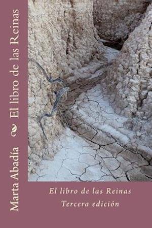 Cover for Marta Abadia · El Libro De Las Reinas (Paperback Bog) (2014)