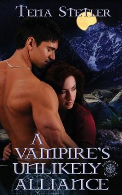 Cover for Tena Stetler · A Vampire's Unlikely Alliance (Paperback Book) (2018)