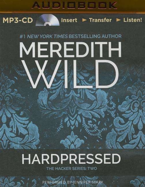 Hardpressed - Meredith Wild - Audioboek - Audible Studios on Brilliance - 9781511308724 - 13 oktober 2015