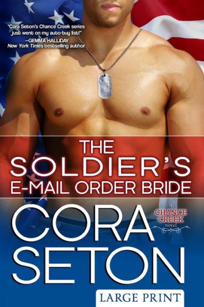 Cover for Cora Seton · The Soldier's E-mail Order Bride Large Print (Paperback Book) (2015)