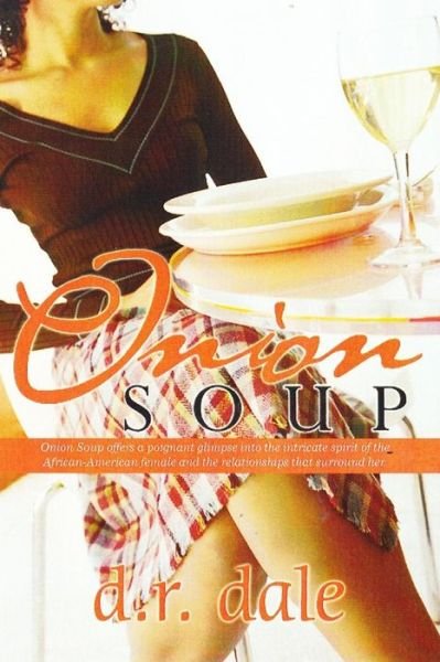 Cover for D R Dale · Onion Soup (Paperback Bog) (2015)