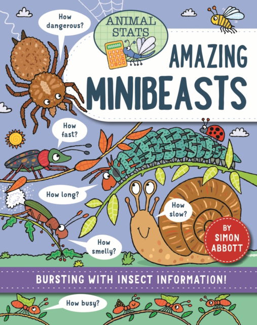 Cover for Simon Abbott · Animal Stats: Minibeasts - Animal Stats (Paperback Book) (2026)