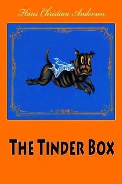 Cover for Hans Christian Andersen · The Tinder Box (Taschenbuch) (2016)
