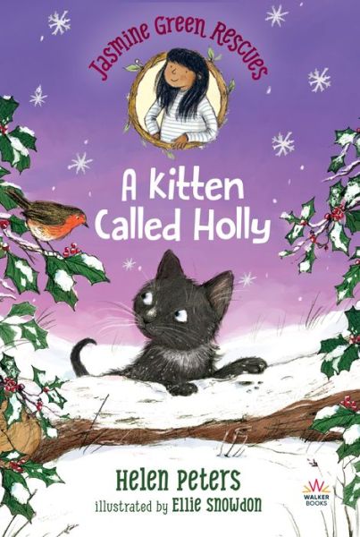 Jasmine Green Rescues a Kitten Called Holly - Helen Peters - Książki - Candlewick Press - 9781536215724 - 1 września 2020