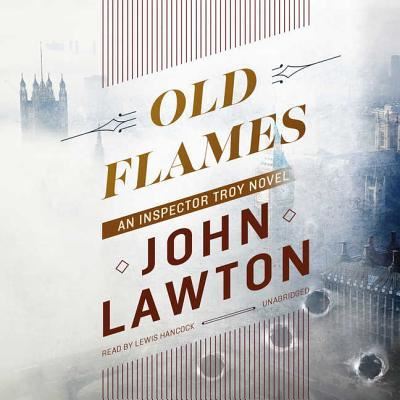 Old Flames Lib/E - John Lawton - Muzyka - Blackstone Publishing - 9781538493724 - 5 grudnia 2017