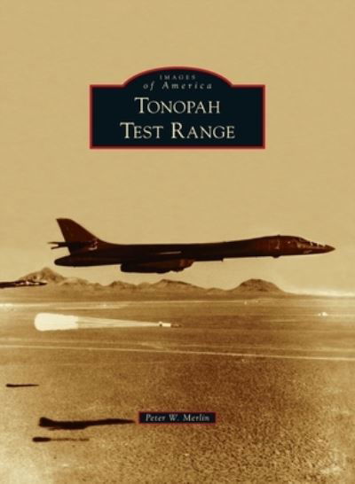 Cover for Peter W Merlin · Tonopah Test Range (Hardcover Book) (2021)
