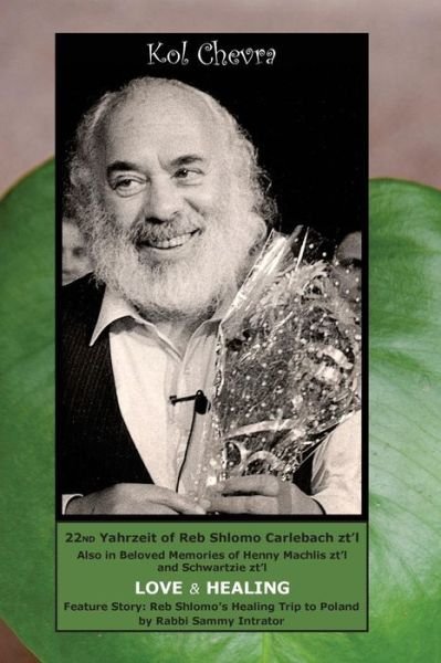 Cover for Emuna Witt - Halevi · Kol Chevra : 22nd Yahrzeit of Rabbi Shlomo Carlebach zt'l (Paperback Bog) (2017)