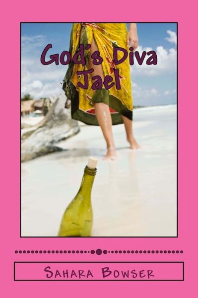 Cover for Sahara Bowser · God's Diva (Paperback Book) (2017)